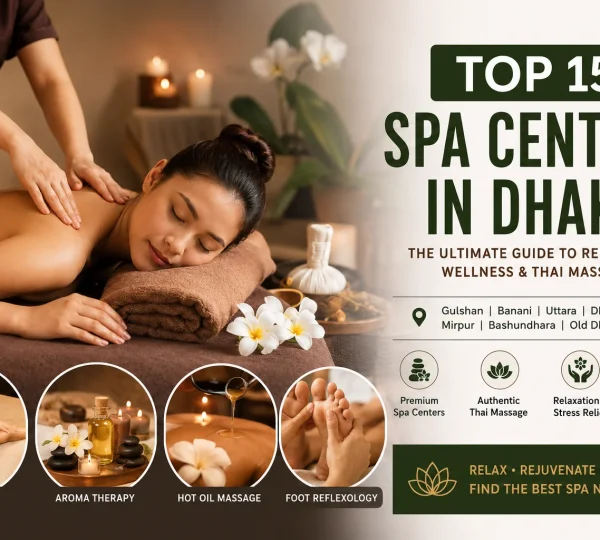 Top 15 Spa Centers in Dhaka